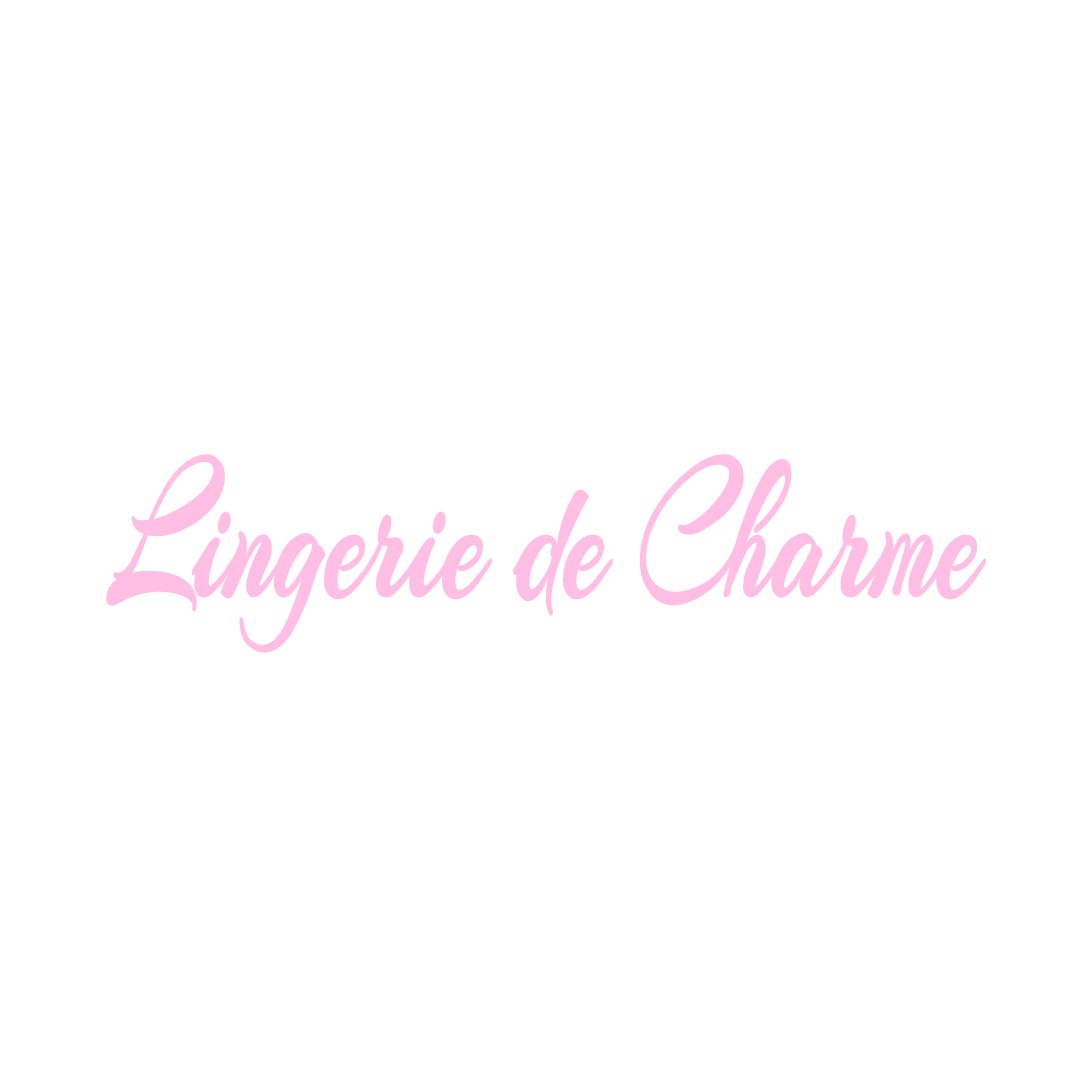 LINGERIE DE CHARME MILON-LA-CHAPELLE